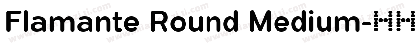 Flamante Round Medium字体转换